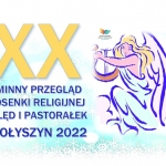 XX Gminny Przegląd Piosenki Religijnej Kolęd i Pastorałek - Skołyszyn 2022