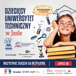 Ruszają zapisy na Dziecięcy Uniwersytet Techniczny w Jaśle