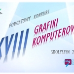 XVIII Powiatowy Konkurs Grafiki Komputerowej – Skołyszyn 2020 